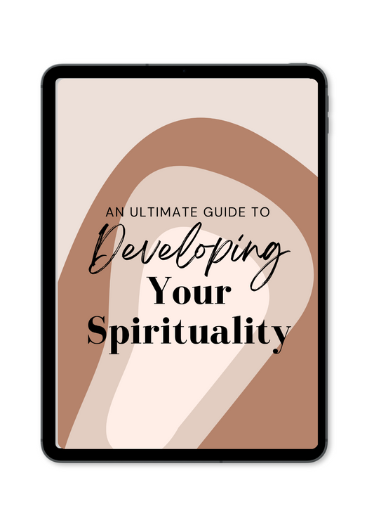 An Ultimate Guide To Developing Your Spirituality Ebook